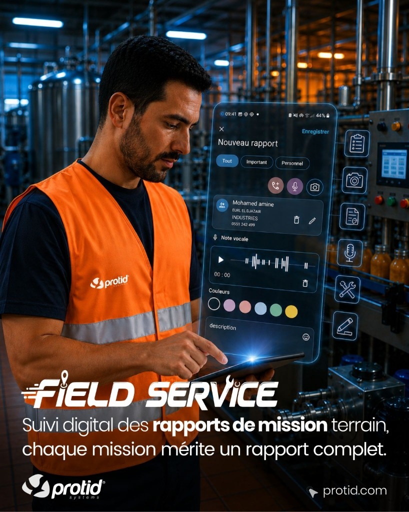 PROTID Field Service Suivi des Rapports de Mission et Interventions en Algérie